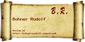 Bohner Rudolf névjegykártya
